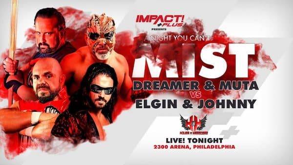 Watch Wrestling iMPACT Plus: A Night You Can’t Mist 6/8/19