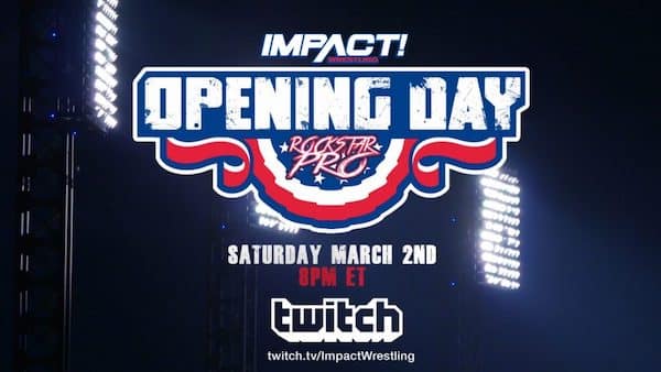 Watch Wrestling iMPACT vs Rockstar Pro Opening Day 3/2/19