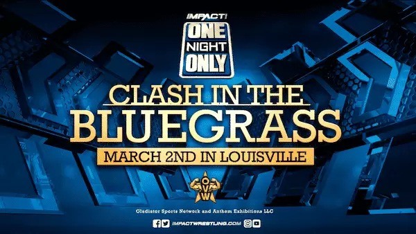 Watch Wrestling iMPACT Wrestling One Night Only: Clash In The Bluegrass 2019