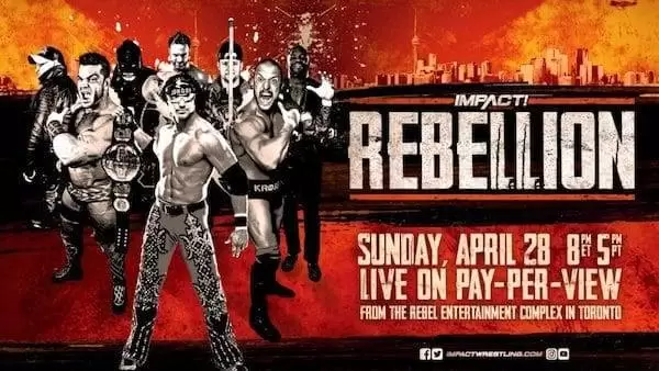 Watch Wrestling iMPACT Wrestling: Rebellion 2019 4/28/19