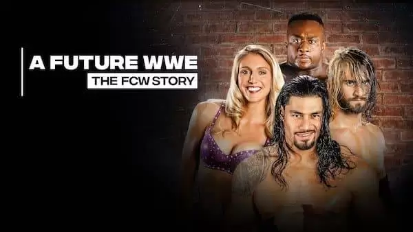 Watch Wrestling WWE A Future WWE: The FCW Story