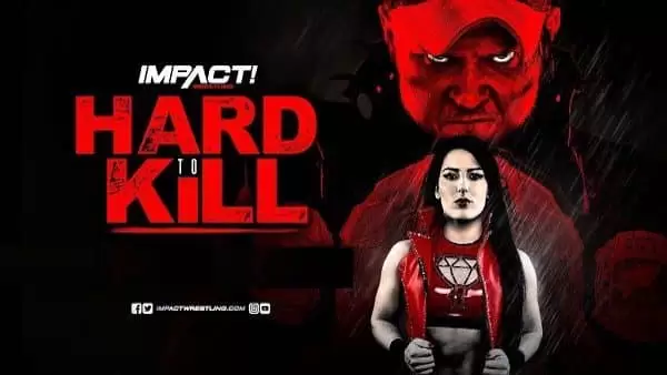 Watch Wrestling iMPACT Wrestling: Hard to Kill 1/12/20 Online PPV
