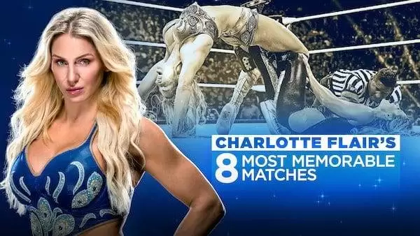 Watch Wrestling WWE The Best of WWE E10: Charlotte Flairs 8 Most Memorable Matches