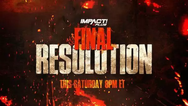 Watch Wrestling iMPACT Wrestling: Final Resolution 12/12/20