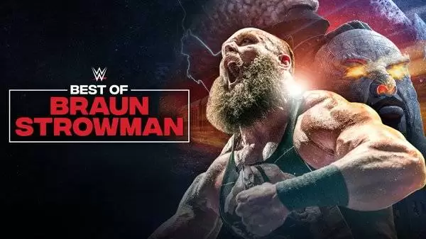 Watch Wrestling WWE The Best Of WWE E79: Best of Braun Strowman