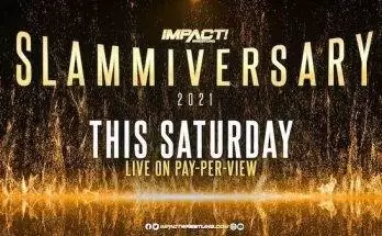 Watch Wrestling iMPACT Wrestling Slammiversary 2021 7/17/20 Live Online