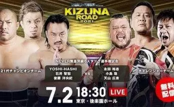 Watch Wrestling NJPW Kizuna Road 2021 7/2/21