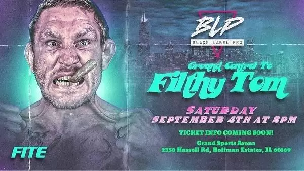 Watch Wrestling Black Label Pro Ground Control to Filthy Tom 9/4/21