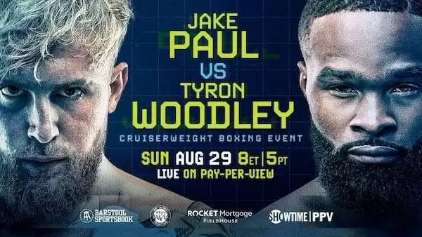 Watch Wrestling Boxing: Jake Paul vs. Tyron Woodley 8/29/21