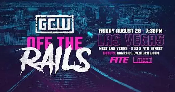 Watch Wrestling GCW: Off The Rails 8/20/21