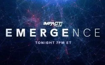 Watch Wrestling iMPACT Wrestling: Emergence 8/20/21