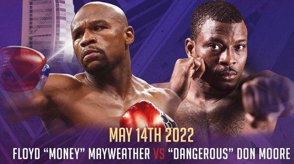Watch Floyd Mayweather vs. Don Moore 5/21/22