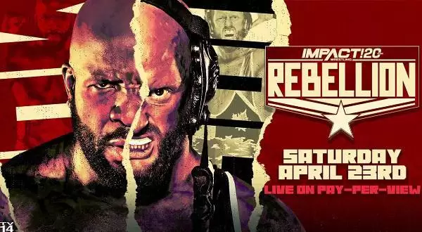 Watch Impact Wrestling: Rebellion 2022 4/23/22