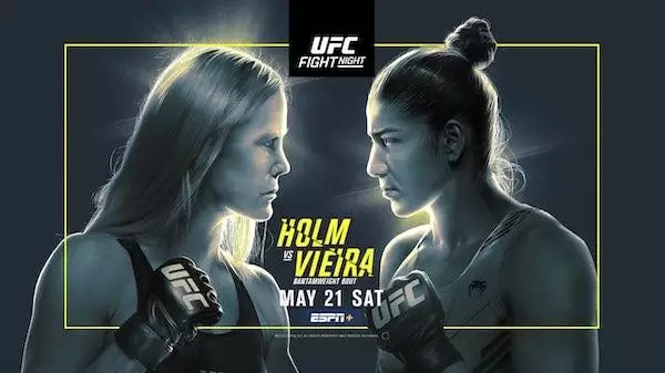 Watch UFC Fight Night Vegas 55: Holm vs. Vieira 5/21/22