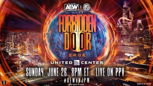Watch AEW x NJPW Forbidden Door 2022 6/26/22