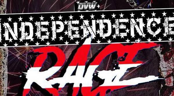 Watch OVW: Independence Rage 6/25/22