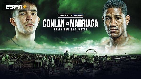 Watch Conlan vs. Marriaga 8/6/22