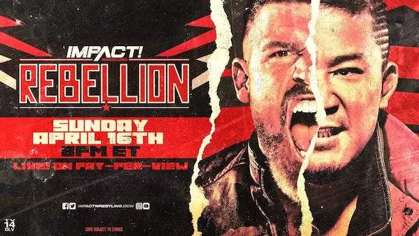 Watch iMPACT Wrestling Rebellion 2023 4/16/2023 16th April