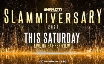 Watch iMPACT Wrestling Slammiversary 2021 7/17/20 Live Online