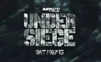 Watch iMPACT Wrestling: Under Siege 2021 5/15/21