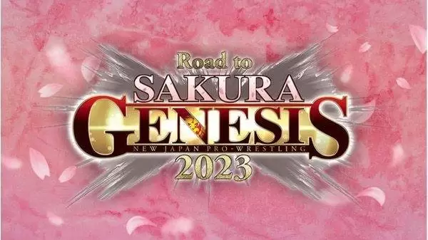 Watch NJPW Road to SAKURA GENESIS 2023 4/3/23 3rd April 2023