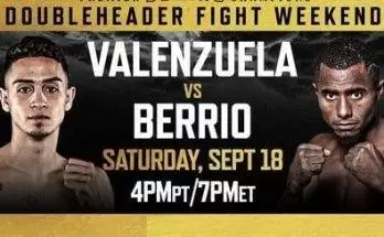 Watch PBC Valenzuela vs. Berrio 9/18/21