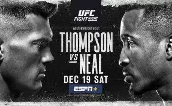 Watch UFC Fight Night Vegas 17: Thompson vs. Neal 12/19/20 Live Online