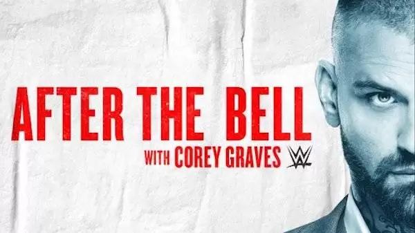 Watch WWE After The Bell with Corey Graves: Roman Reigns